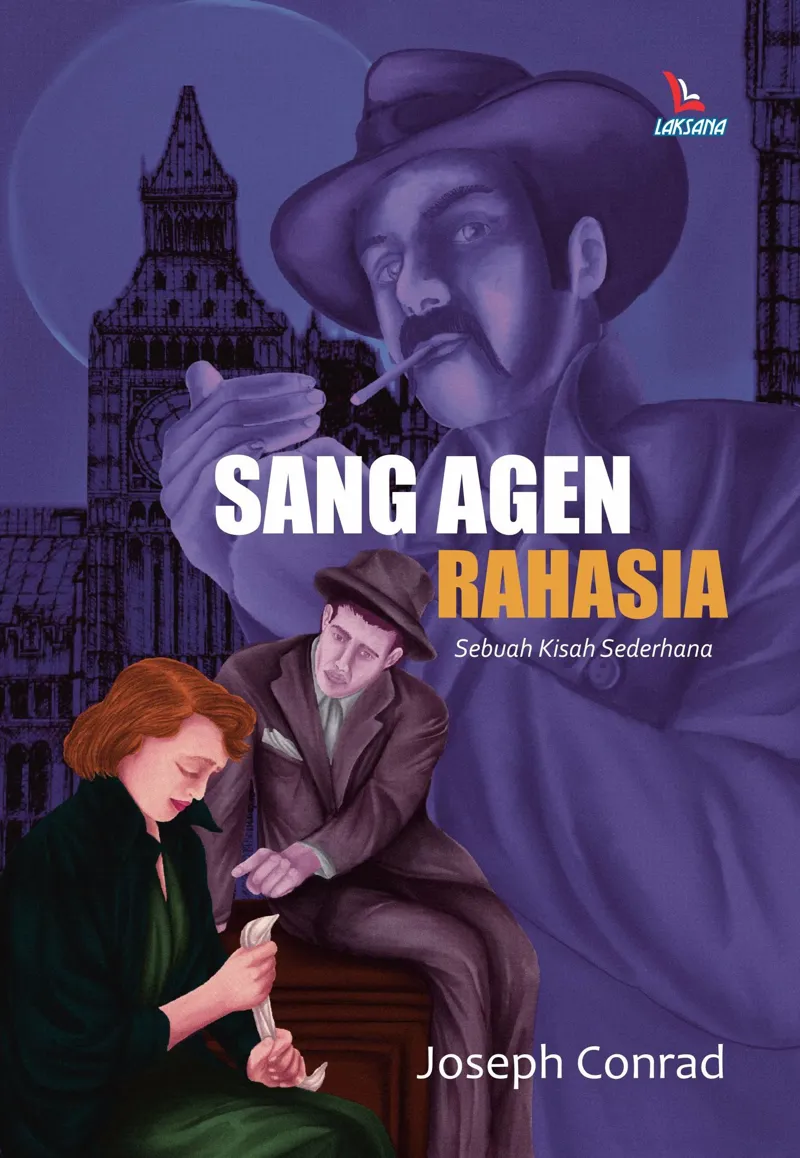 Buku Sang Agen Rahasia; Sebuah Kisah Sederhana oleh Joseph Conrad