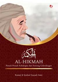 Al-Hikmah; Petuah-Petuah Kehidupan dari Seorang Gelandangan (TIDAK ADA STOK) — Romaji — sampul