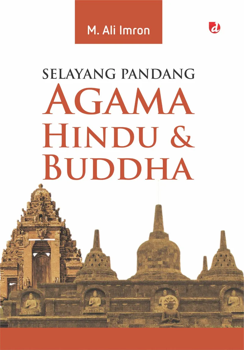 Buku Selayang Pandang Agama Hindu & Buddha oleh M. Ali Imron