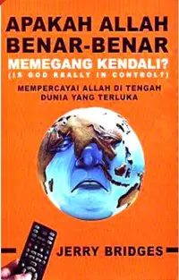 Is God Really in Control? (Apakah Allah Benar-Benar Memegang Kendali?)