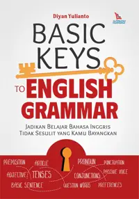 Basic Keys to English Grammar — Diyan Yulianto — sampul