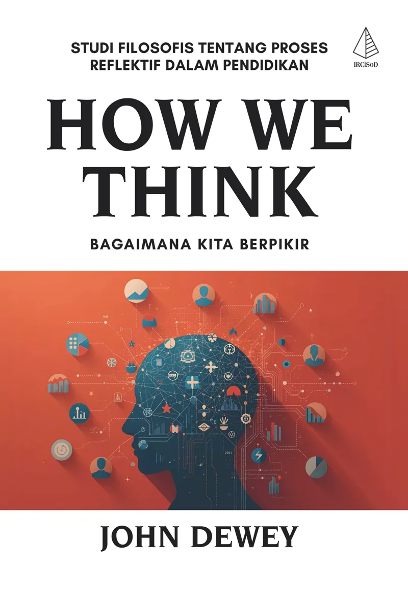 Buku How We Think; Bagaimana Kita Berpikir oleh John Dewey