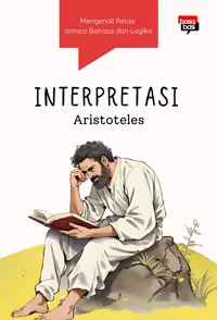 Interpretasi; Mengenali Relasi antara Bahasa dan Logika — Aristoteles — sampul