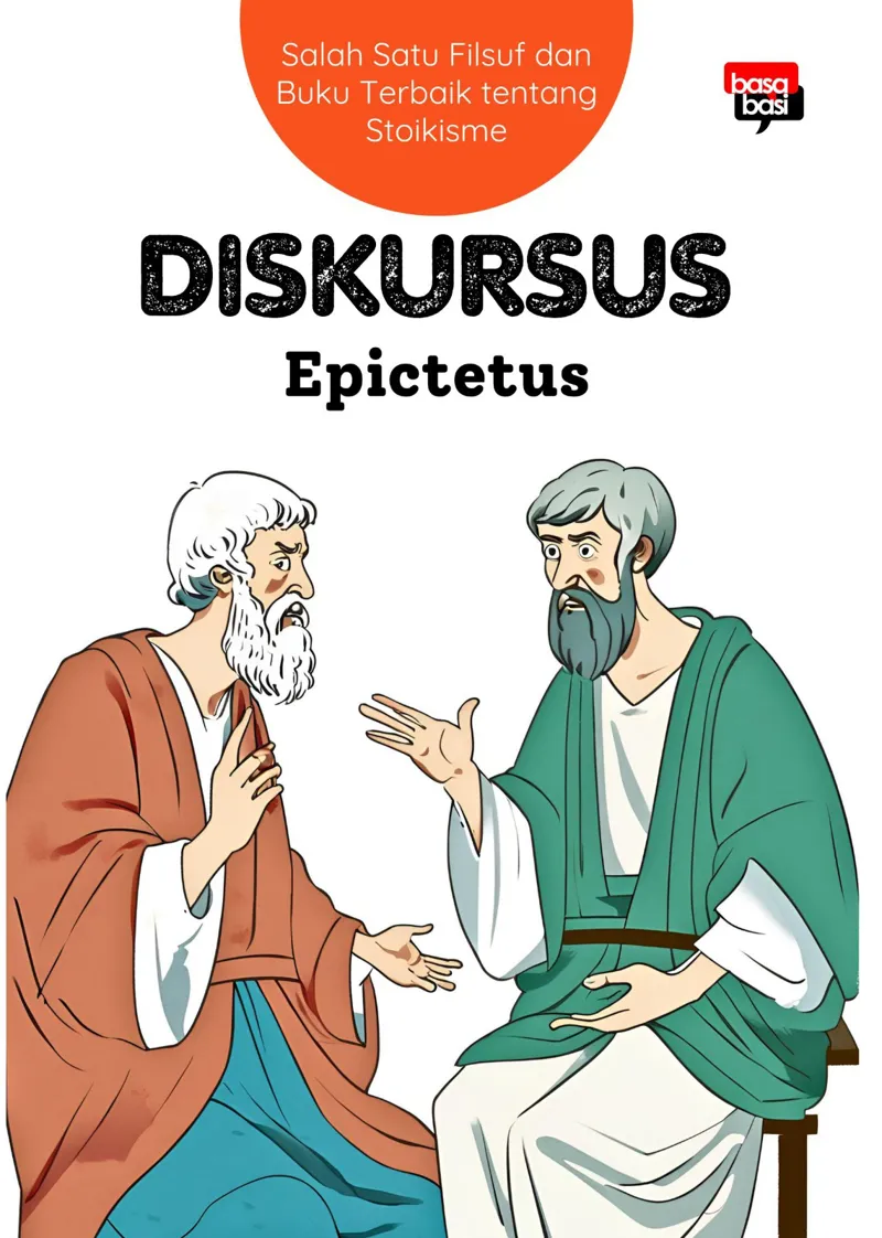 Buku Diskursus; Salah Satu Filsuf dan Buku Terbaik tentang Stoikisme oleh Epictetus