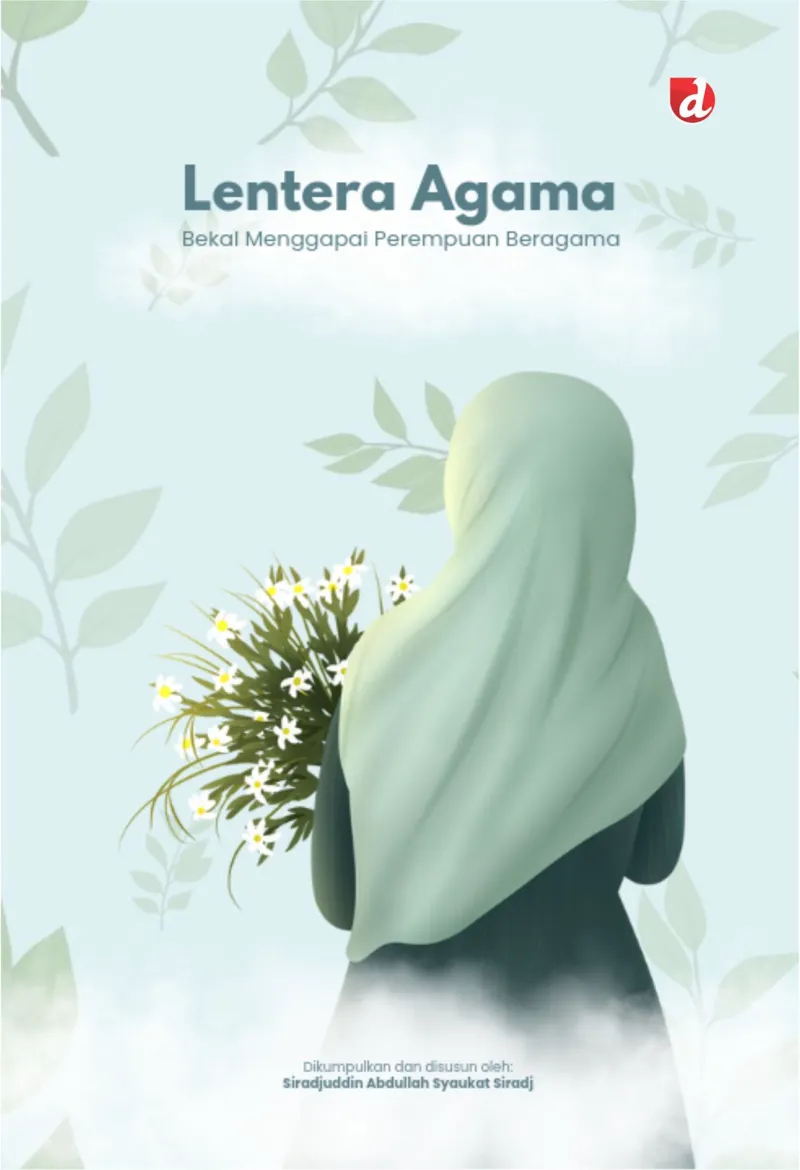 Buku Lentera Agama; Bekal Menggapai Perempuan Beragama (TIDAK ADA STOK) oleh Siradjuddin Abdullah Syaukat Siradj