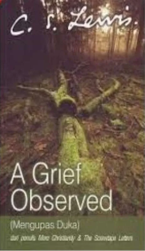 Buku A Grief Observed oleh C.S Lewis