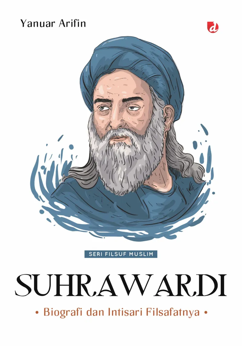 Buku Suhrawardi oleh Yanuar Arifin