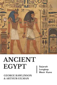 Ancient Egypt; Sejarah Lengkap Mesir Kuno — George Rawlinson — sampul