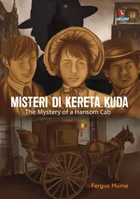 Misteri di Kereta Kuda; The Mystery of a Hansom Cab — Fergus Hume — sampul