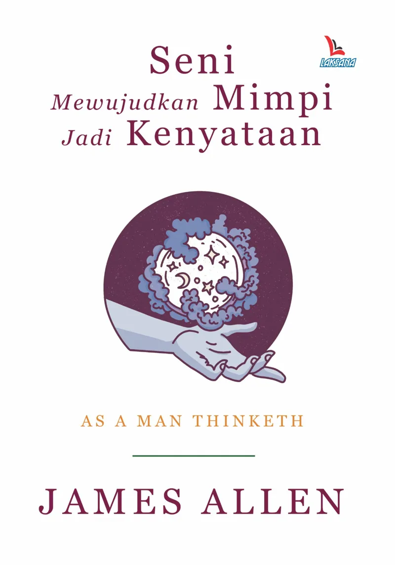 Buku Seni Memujudkan Mimpi jadi Kenyataan oleh James Allen