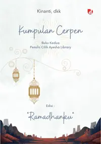 Kumpulan Cerpen Buku Kedua Penulis Cilik Ayesha Library — dkk — sampul