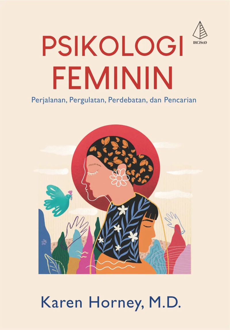 Buku Psikologi Feminin; Perjalanan, Pergulatan, Perdebatan, dan Pencarian oleh M.D., Karen Horney