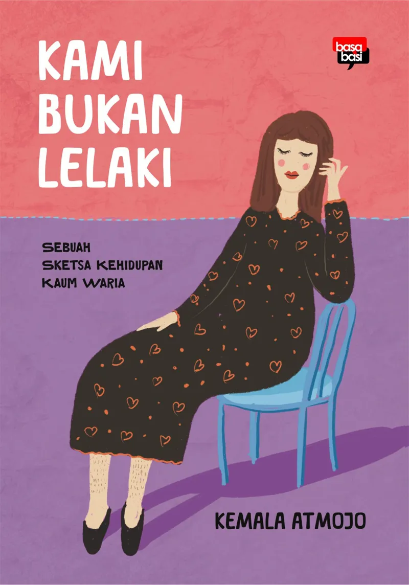 Buku Kami Bukan Lelaki oleh Kemala Atmojo
