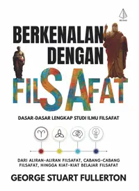 Berkenalan dengan Filsafat: Dasar-Dasar Lengkap Studi Ilmu Filsafat — George Stuart Fullerton — sampul