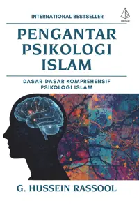 Pengantar Psikologi Islam; Dasar-Dasar Komprehensif Psikologi Islam — G. Hussein Rassool — sampul