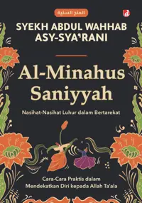 Al-Minahus Saniyyah: Nasihat-Nasihat Luhur dalam Bertarekat — Syekh Abdul Wahhab asy-Sya’rani — sampul