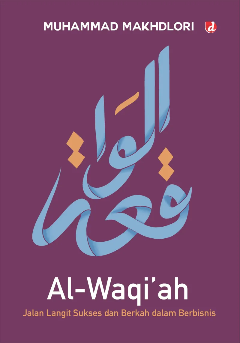 Buku Al-Waqi’ah (EDISI BARU) oleh Muhammad Makhdlori