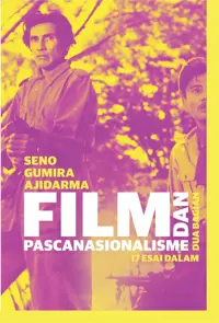 Film dan Pascanasionalisme — Seno Gumira Ajidarma — sampul