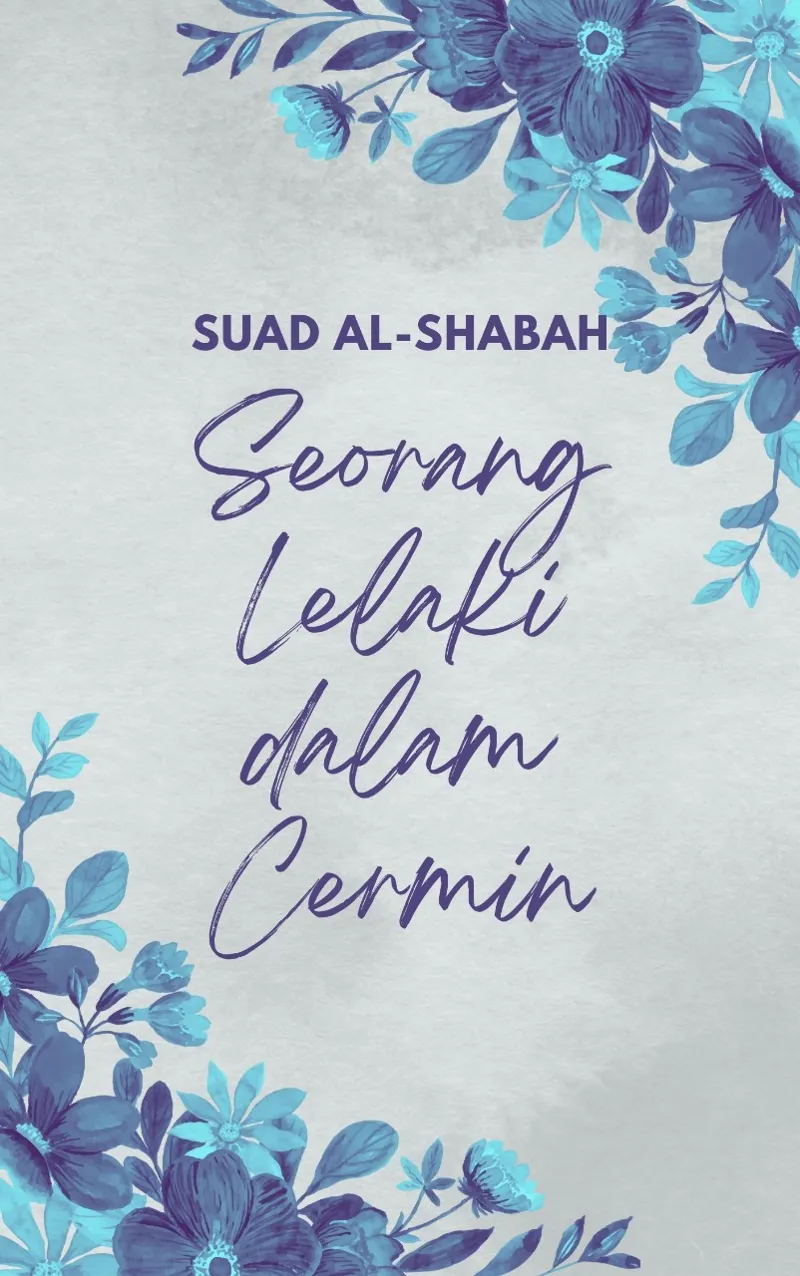 Buku Seorang Lelaki dalam Cermin oleh Suad al-Shabah