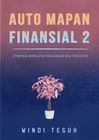 Auto Mapan Finansial 2; Strategi Mengatur Keuangan dan Investasi — Windi Teguh — sampul