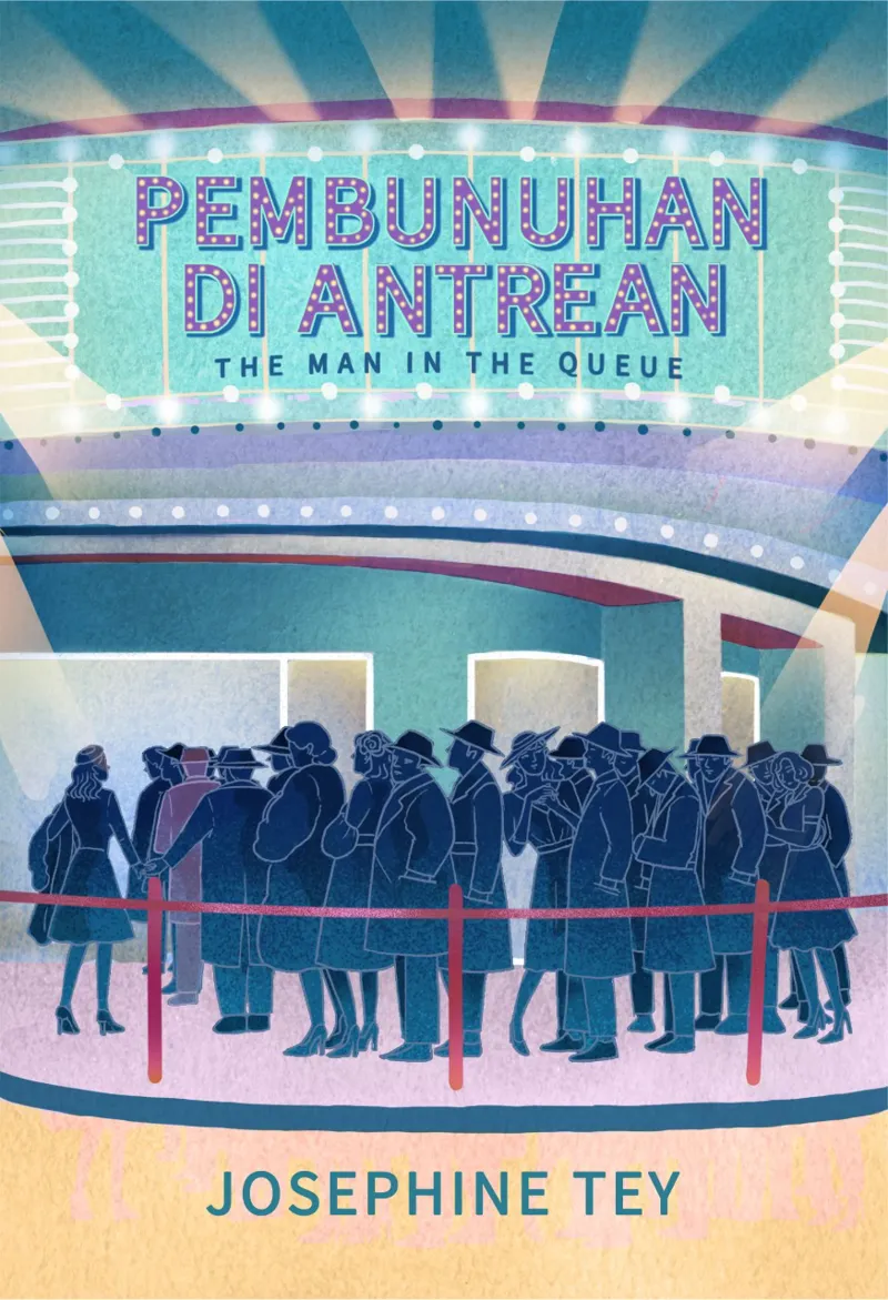 Buku Pembunuhan di Antrean; The Man in the Queue oleh Josephine Tey