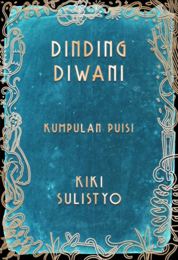 Buku Dinding Diwani oleh Kiki Sulistyo