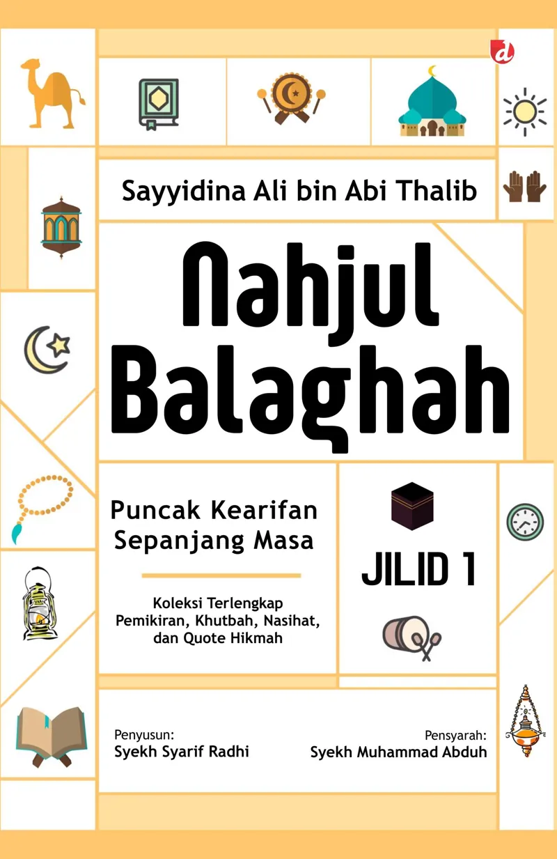 Buku Nahjul Balaghah Jilid 1 oleh Sayyidina Ali bin Abi Thalib