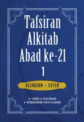 Buku Tafsiran Alkitab abad ke 21 HC Jilid 1  - Kejadian s/d Ester oleh D.A Carson