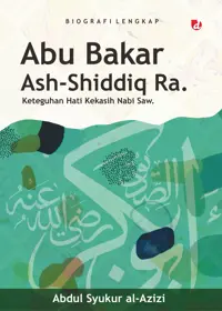 Abu Bakar Ash-Shiddiq Ra. — Abdul Syukur al-Azizi — sampul
