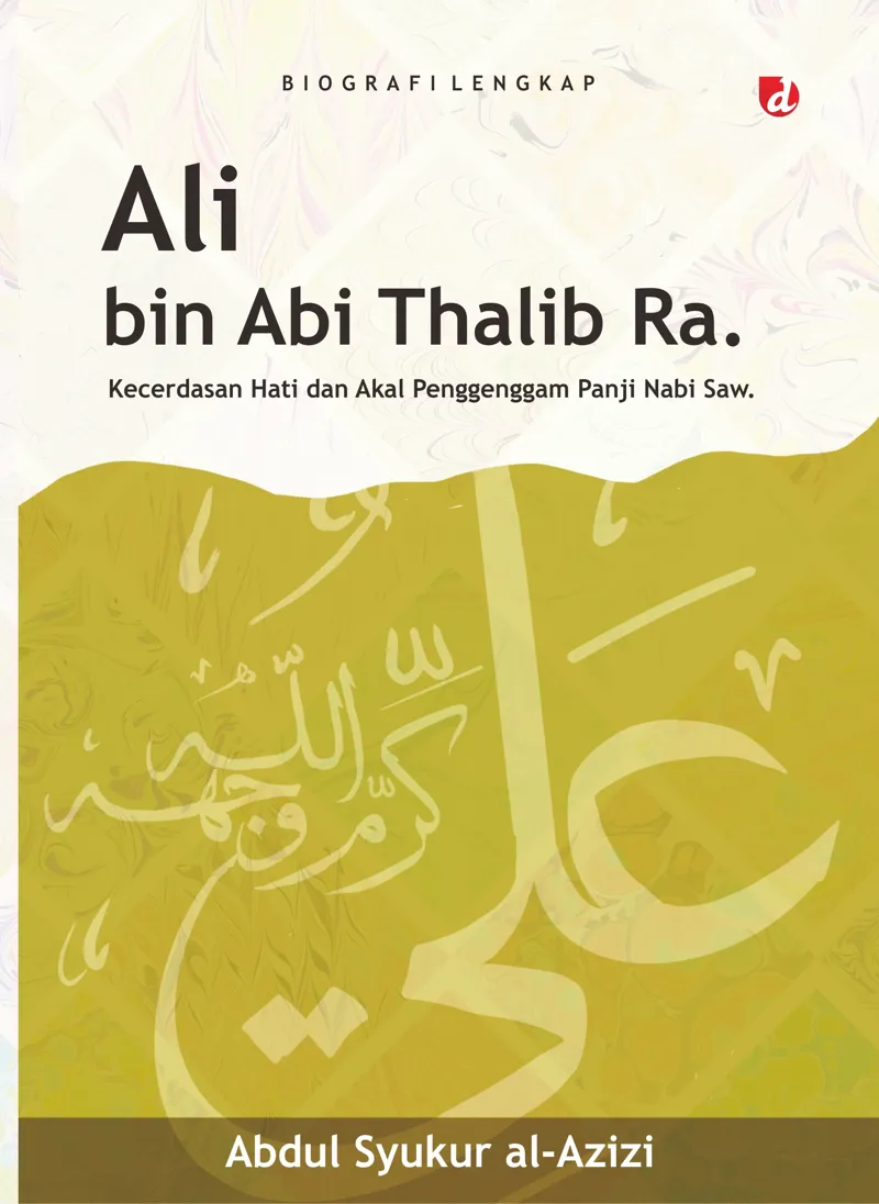 Buku Ali bin Abi Thalib Ra. oleh Abdul Syukur al-Azizi