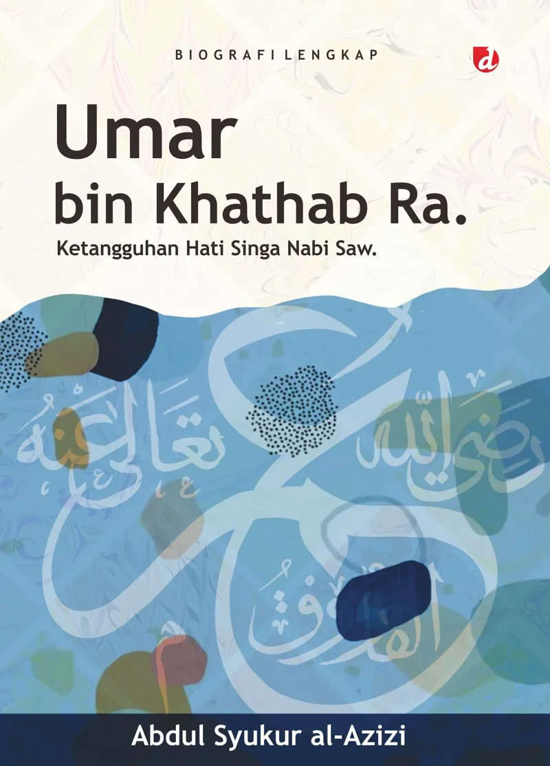 Buku Umar bin Khathab Ra. oleh Abdul Syukur al-Azizi
