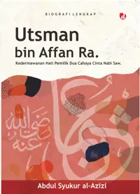 Utsman bin Affan Ra. — Abdul Syukur al-Azizi — sampul