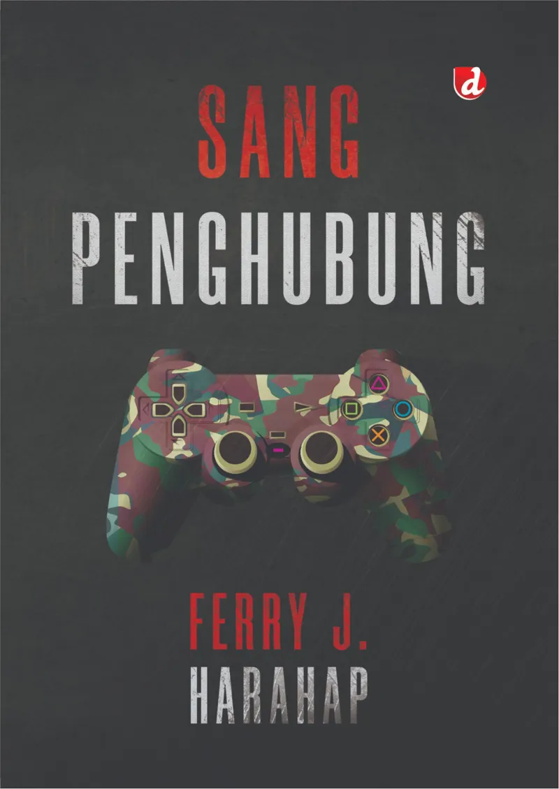 Buku Sang Penghubung (TIDAK ADA STOK) oleh Ferry J. Harahap