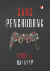Sang Penghubung (TIDAK ADA STOK) — Ferry J. Harahap — sampul