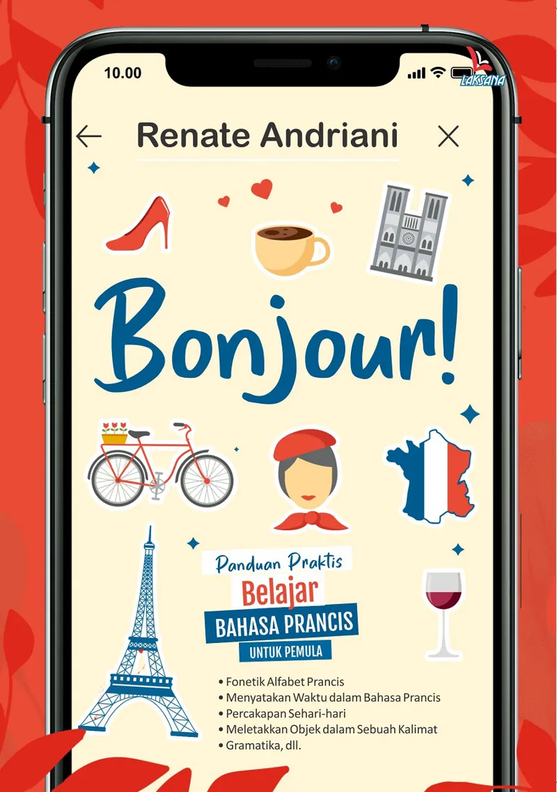 Buku Bonjour!; Panduan Praktis Belajar Bahasa Prancis untuk Pemula oleh Renate Andriani