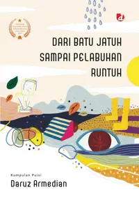 Dari Batu Jatuh sampai Pelabuhan Runtuh — Daruz Armedian — sampul