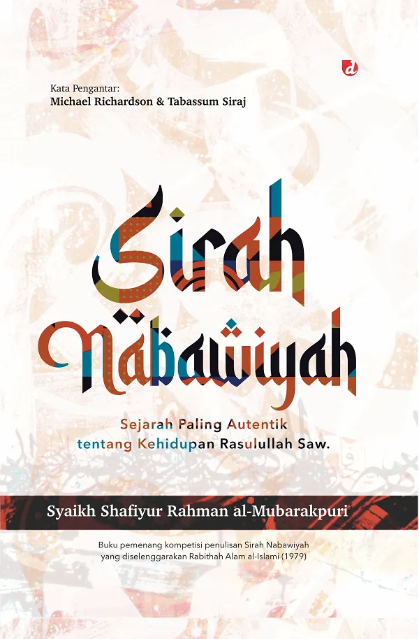 Buku Sirah Nabawiyah (al-Mubarakpuri) oleh Syaikh Shafiyur Rahman al-Mubarakpuri