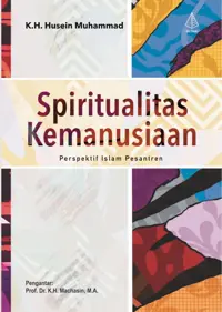Spiritualitas Kemanusiaan — K.H. Husein Muhammad — sampul