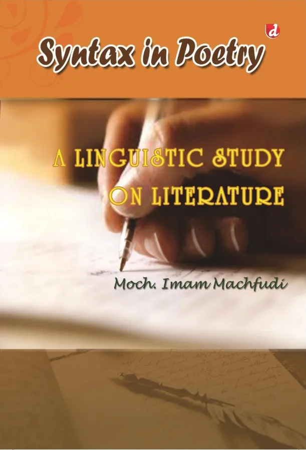 Buku Syntax in Poetry a Linguistic Study on Literature (TIDAK ADA STOK) oleh Moch. Imam Machfudi