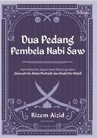 Dua Pedang Pembela Nabi Saw — Rizem Aizid — sampul