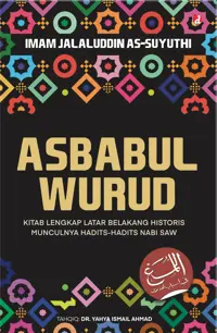 Asbabul Wurud (Hard Cover) — Imam Jalaluddin as-Suyuthi — sampul