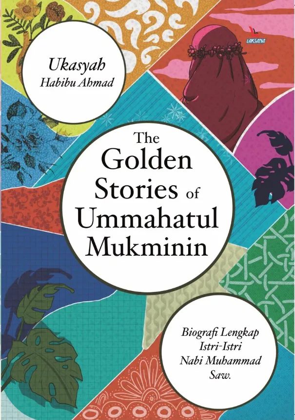 Buku Golden Stories of Ummahatul Mukminin oleh Ukasyah Habibu Ahmad