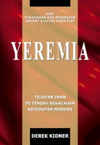 Seri Pemahaman Penerapan Amanat Alkitab Masa Kini - Yeremia