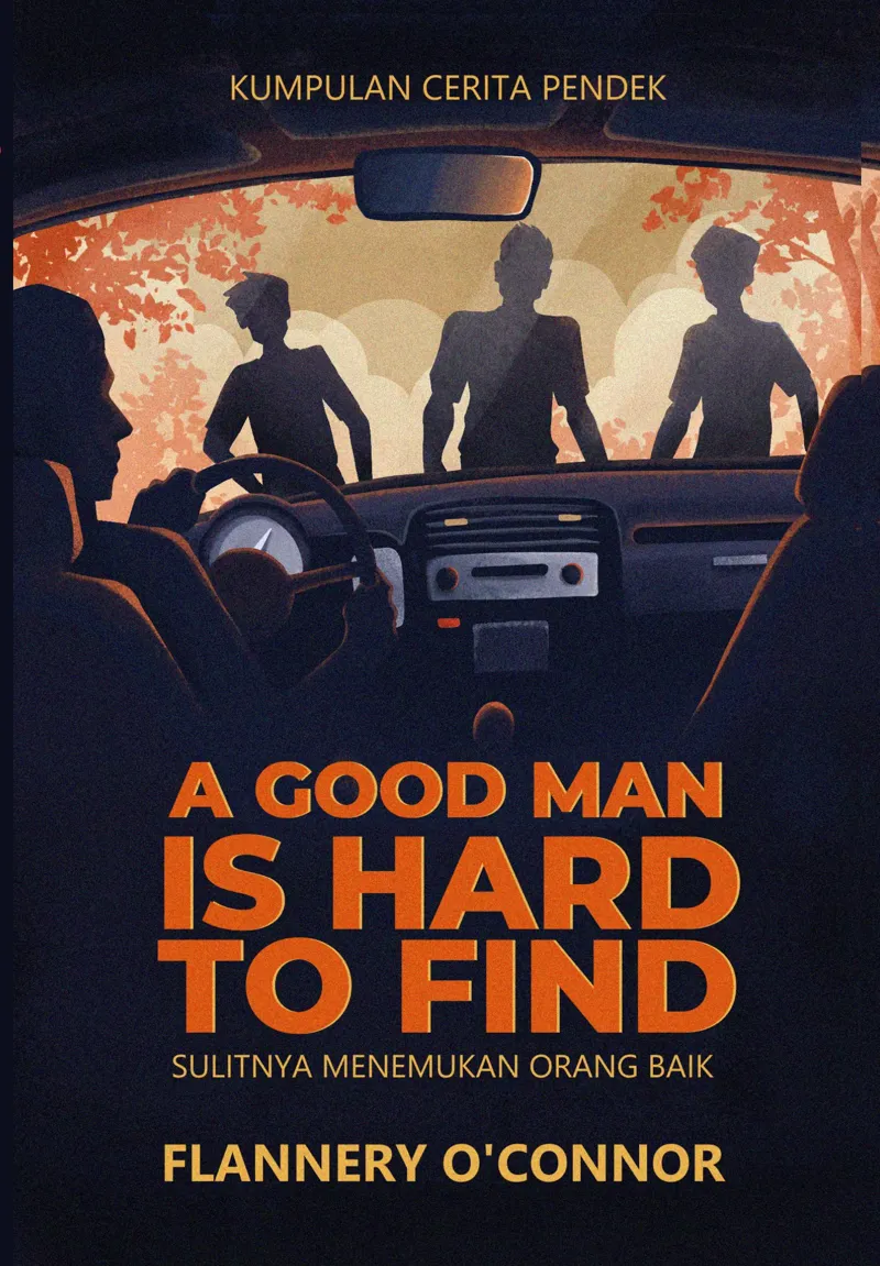 Buku A Good Man is Hard to Find oleh Flannery O’Connor