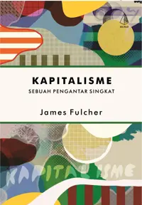 Kapitalisme; Sebuah Pengantar Singkat — James Fulcher — sampul