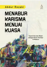 Menabur Karisma, Menuai Kuasa — Abdur Rozaki — sampul