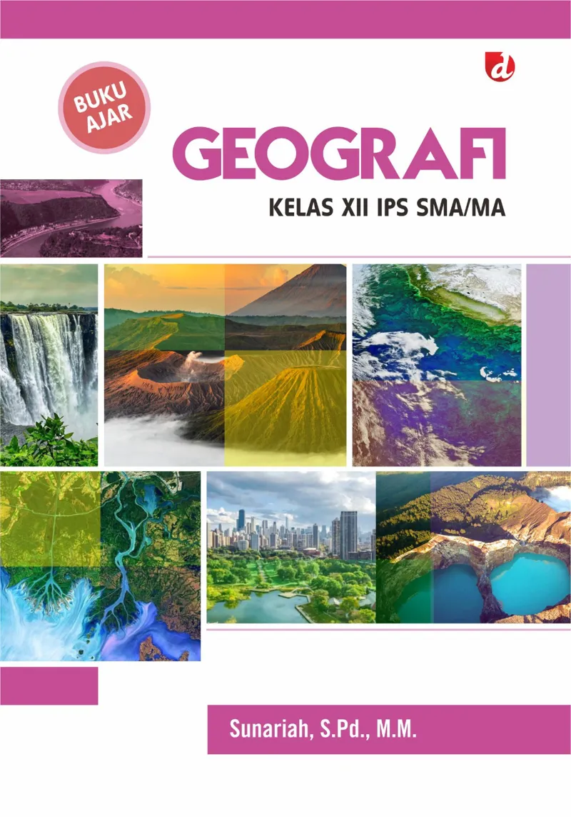 Buku Buku Ajar GEOGRAFI Kelas XII IPS SMA/MA (TIDAK ADA STOK) oleh S.Pd., M.M., Sunariah