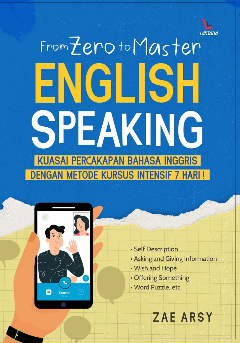 Buku From Zero to Master English Speaking; Kuasai Percakapan Bahasa Inggris dengan Metode Kursus Intensif 7 Hari oleh Zae Arsy