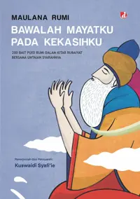 Bawalah Mayatku pada Kekasihku — Maulana Rumi — sampul