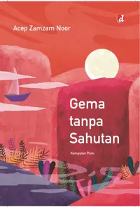 Gema tanpa Sahutan — Acep Zamzam Noor — sampul